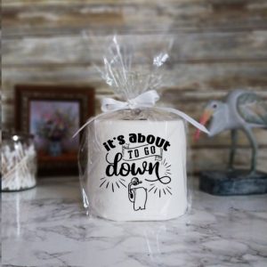 IT'S ABOUT TO GO DOWN - Funny Toilet Paper Cover Bathroom Decor Funny Gift