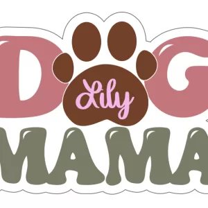 Customizable Dog Mama Sticker