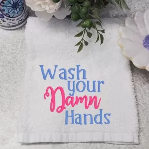 WASH YOUR DAMN HANDS - Embroidered Hand Towel for Bathroom • Decorative Towel