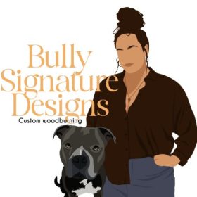 Profile picture of bullysignaturedesigns